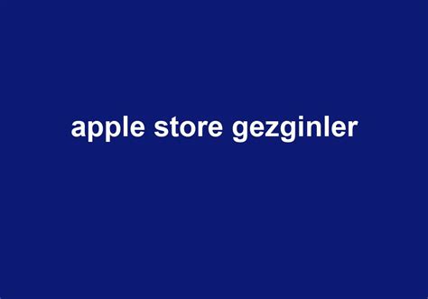 Apple store gezginler